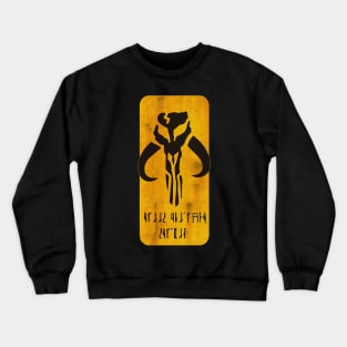 Family Is More Than Blood Mando'a Crewneck Sweatshirt